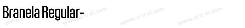 Branela Regular字体转换 Branela Regular字体转换